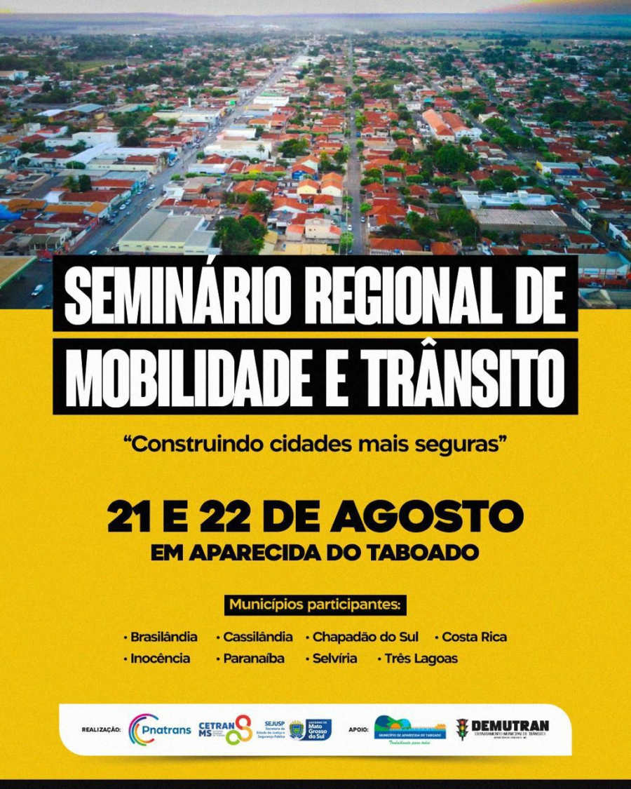 Seminário Regional de Mobilidade e Trânsito acontece nos dias 21 e 22 de agosto!